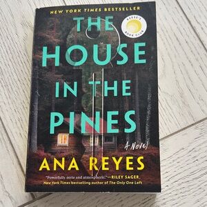 The House in the Pines by Ana Reyes